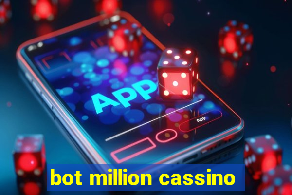 bot million cassino